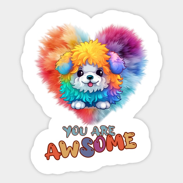 Fluffy: "You are awsome" collorful, cute, furry animals Sticker by HSH-Designing